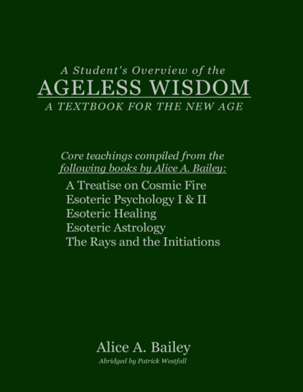 A Student's Overview of the Ageless Wisdom: A Textbook for the New Age - 9796