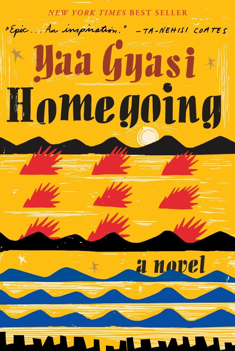 Homegoing: A novel - 1592