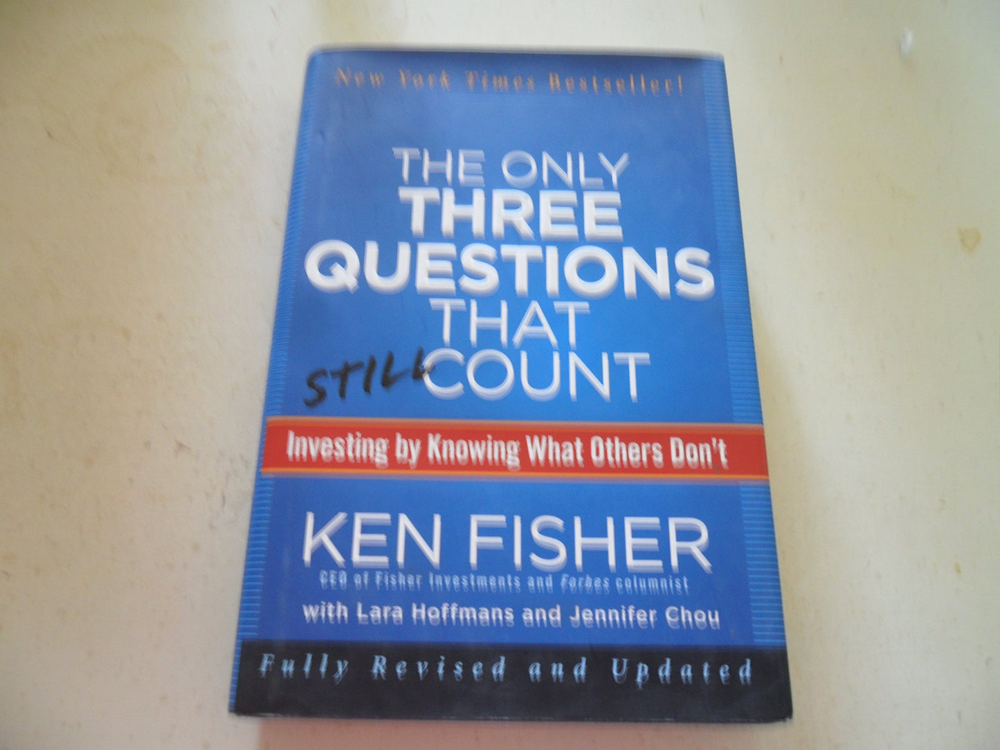 The Only Three Questions That Still Count: Investing By Knowing What Others Don't - 1786