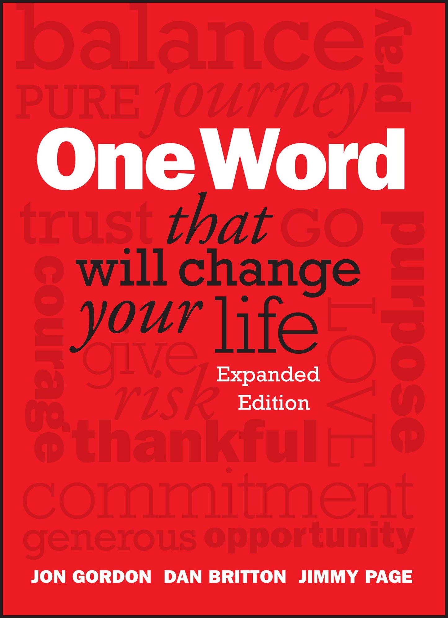 One Word That Will Change Your Life, Expanded Edition - 1209
