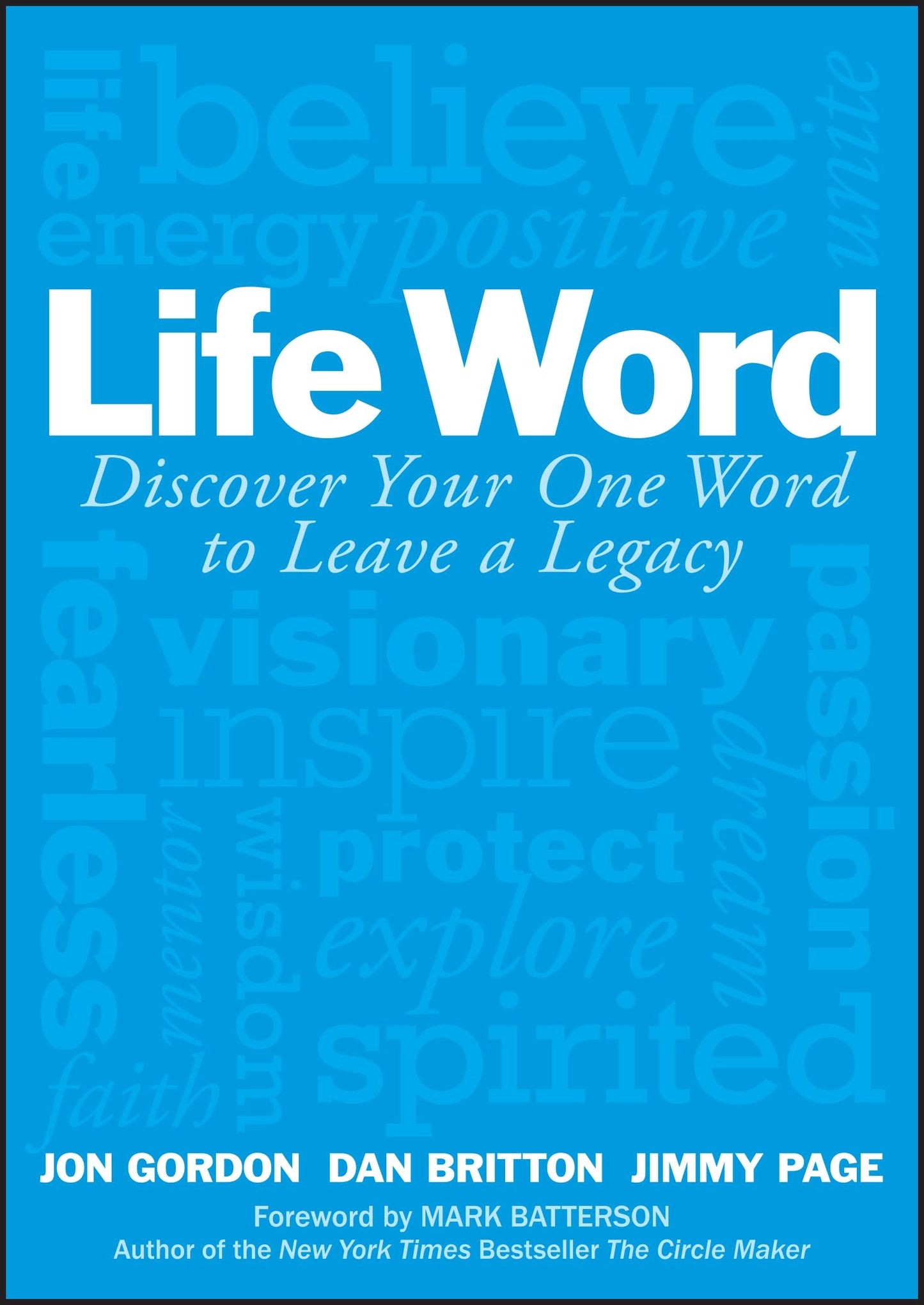 Life Word: Discover Your One Word to Leave a Legacy (Jon Gordon) - 4594