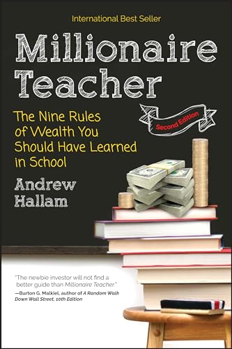 Millionaire Teacher: The Nine Rules of Wealth You Should Have Learned in School - 877