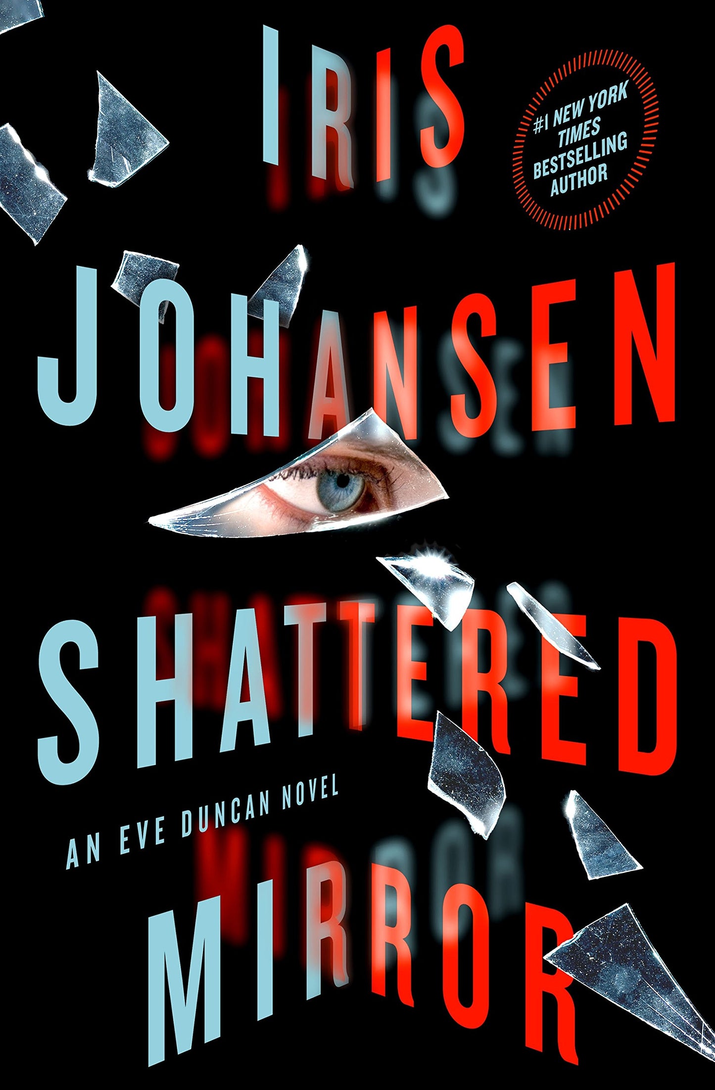 Shattered Mirror: An Eve Duncan Novel (Eve Duncan, 23) - 3006