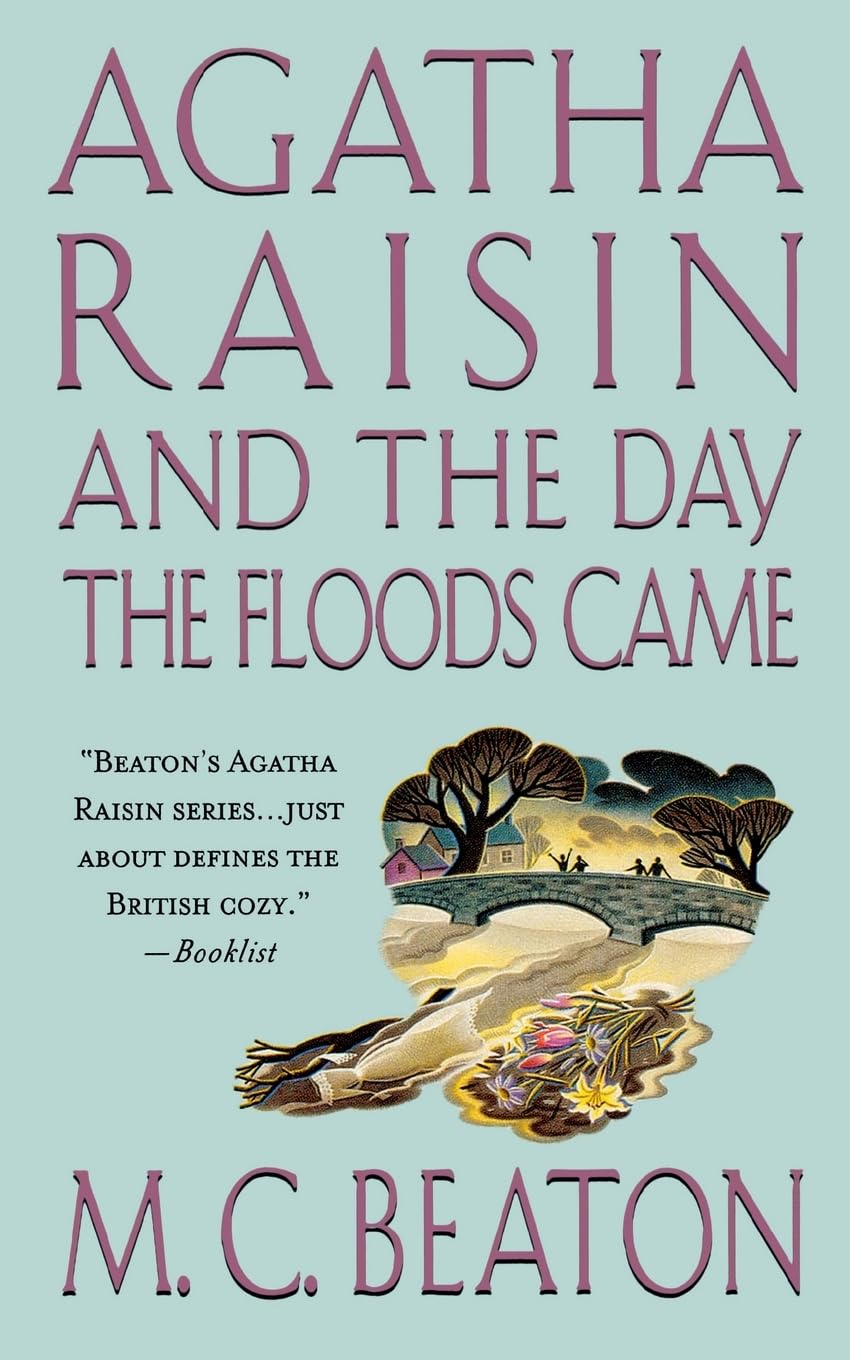 Agatha Raisin and the Day the Floods Came: An Agatha Raisin Mystery (Agatha Raisin Mysteries, 12) - 2139