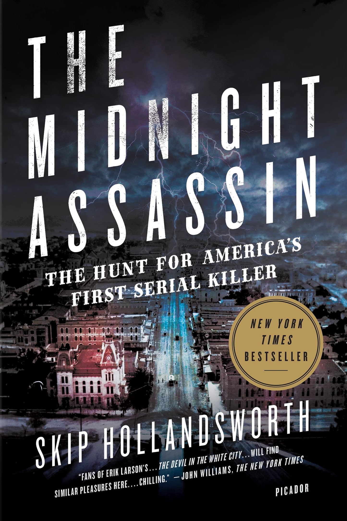 The Midnight Assassin: The Hunt for America's First Serial Killer - 833