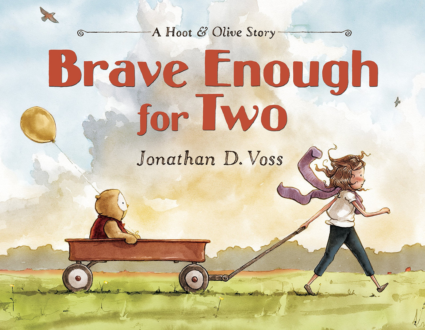 Brave Enough for Two: A Hoot & Olive Story (Hoot & Olive, 1)