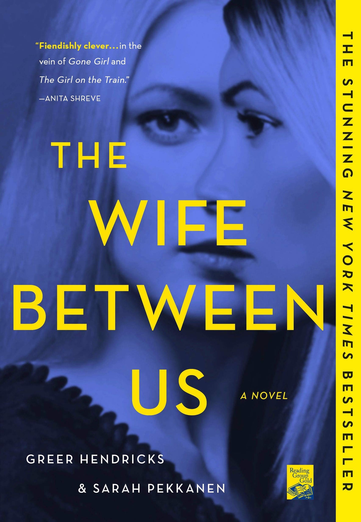 The Wife Between Us: A Novel - 6399