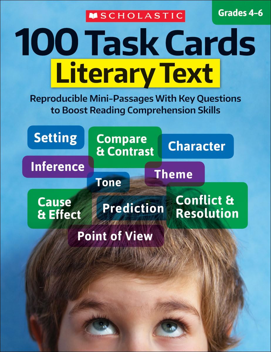 100 Task Cards: Literary Text: Reproducible Mini-Passages With Key Questions to Boost Reading Comprehension Skills - 3392