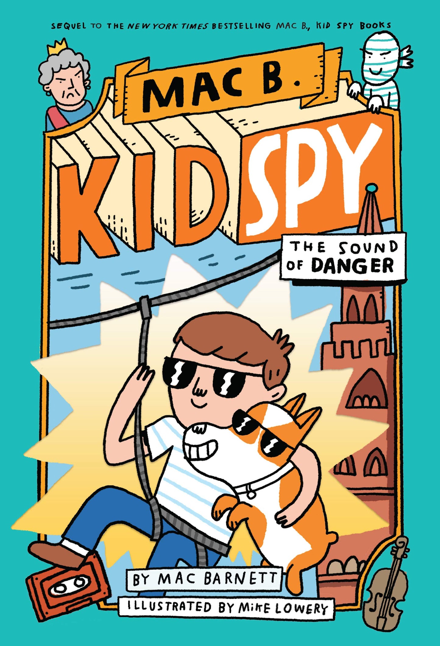 The Sound of Danger (Mac B., Kid Spy #5) (5) - 142