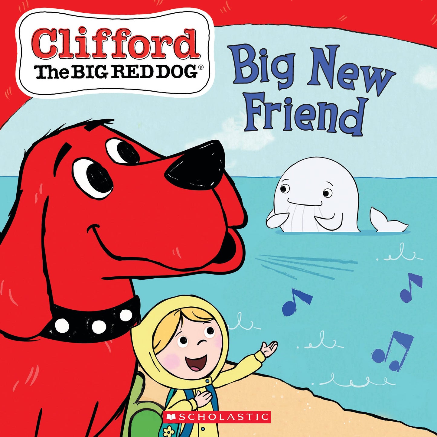 Big New Friend (Clifford the Big Red Dog Storybook) - 7203
