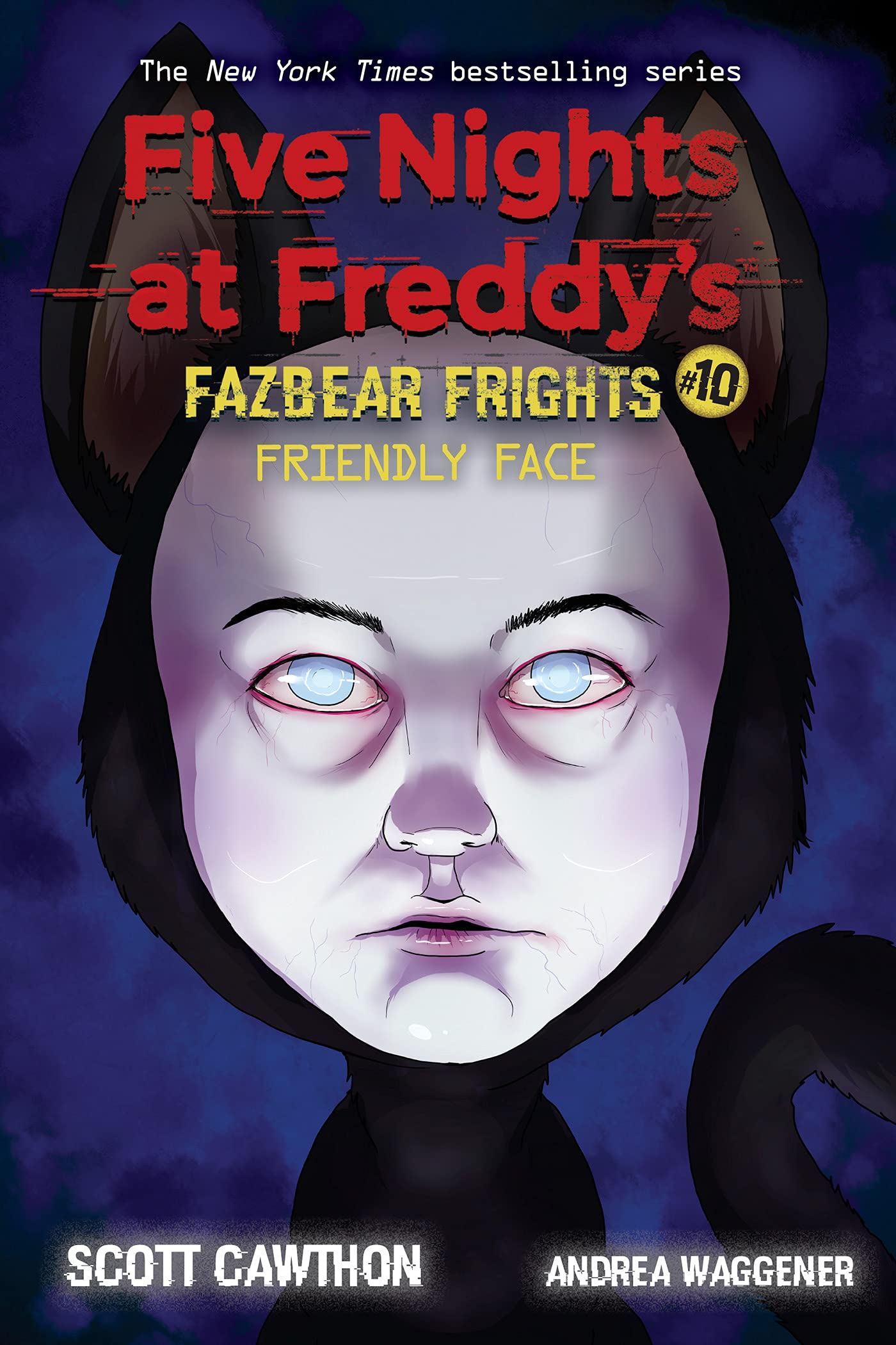 Friendly Face: An AFK Book (Five Nights at Freddy’s: Fazbear Frights #10) (10)