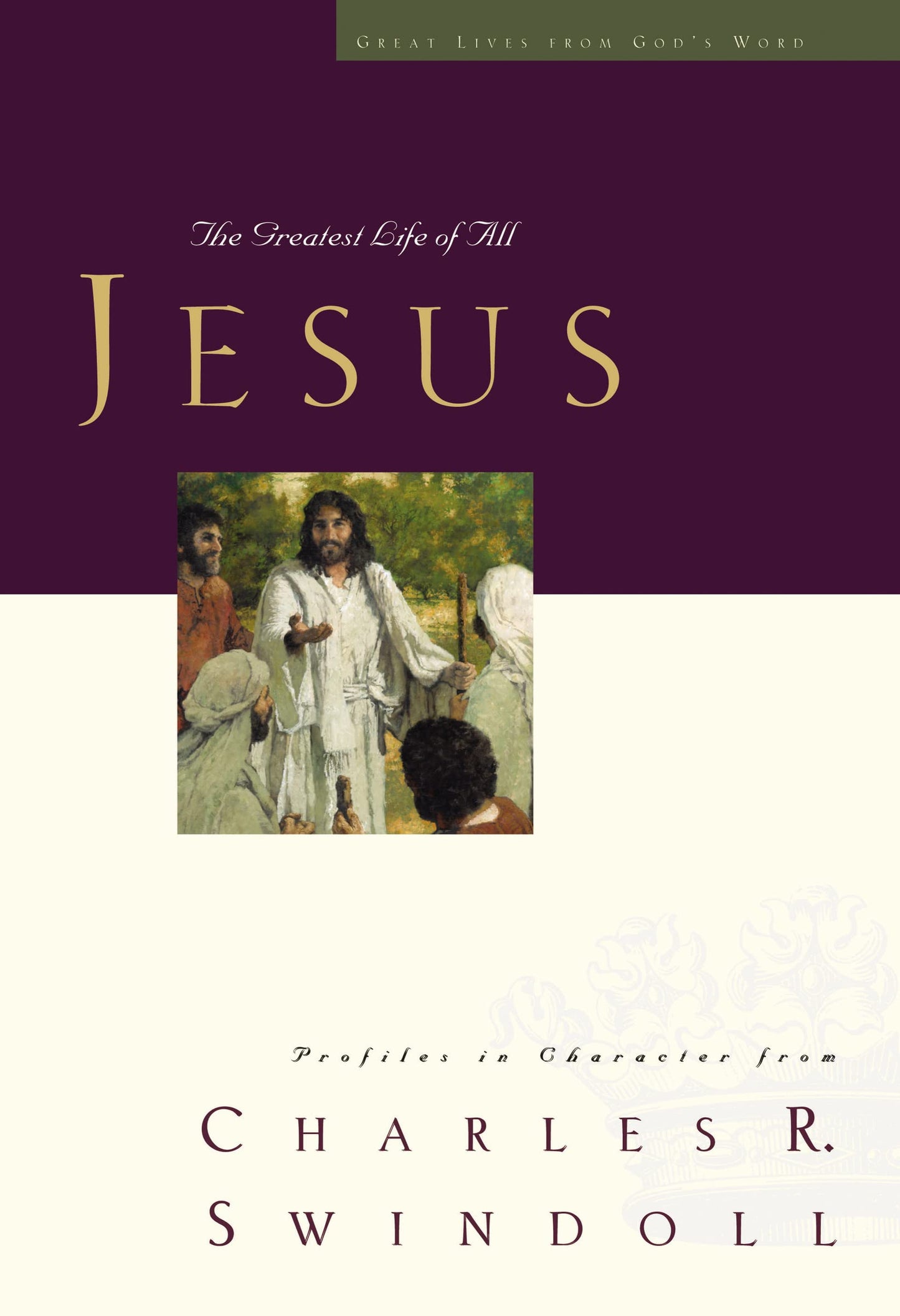 Great Lives: Jesus: The Greatest Life of All (Great Lives Series) - 6002