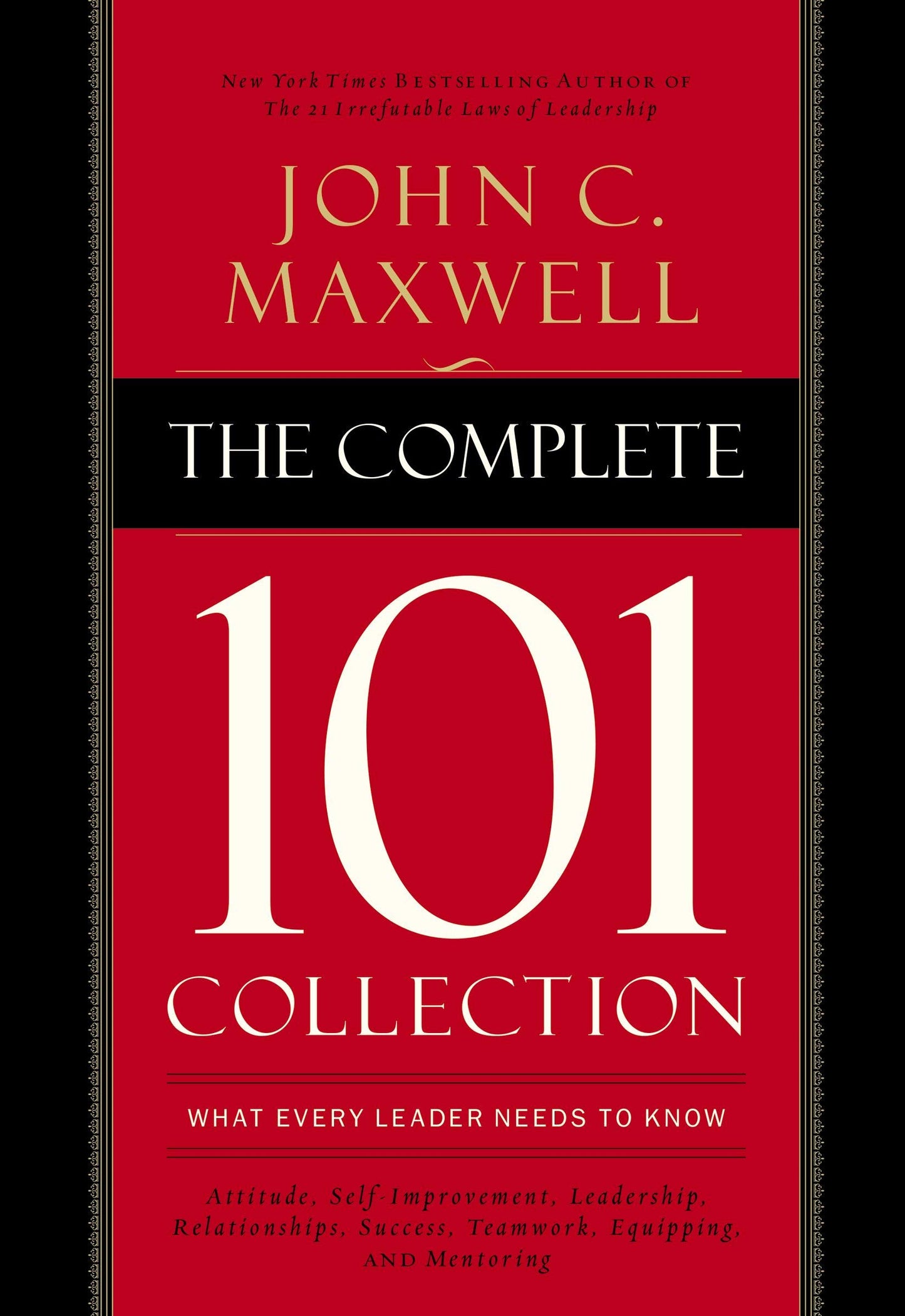 The Complete 101 Collection: What Every Leader Needs to Know - 9360