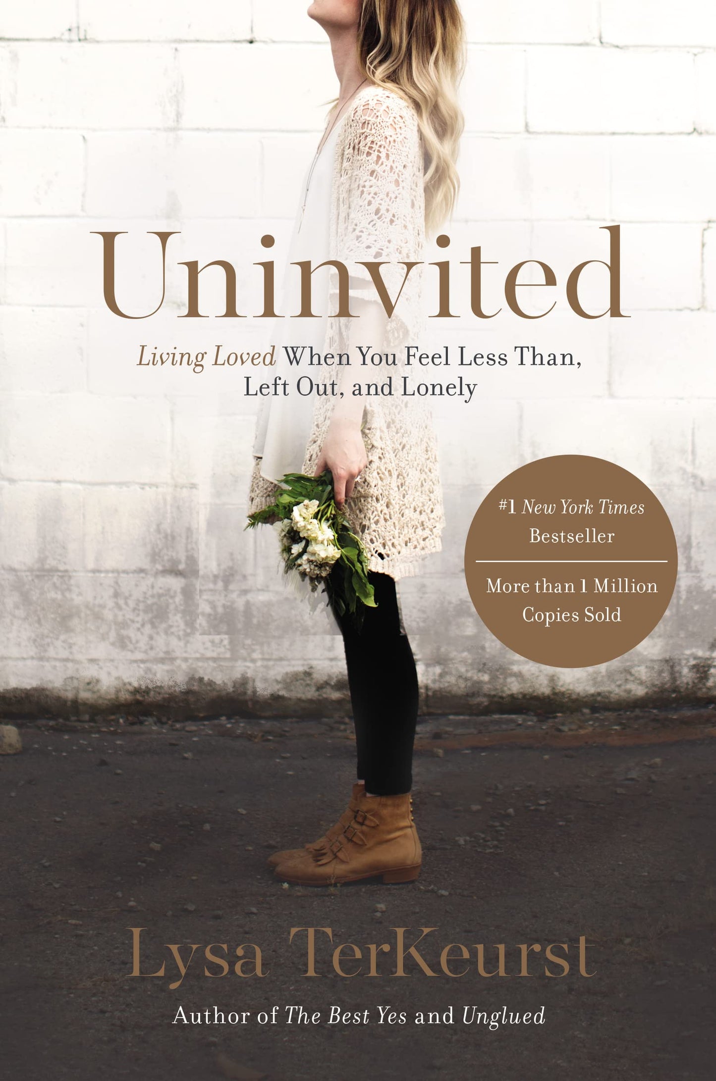 Uninvited: Living Loved When You Feel Less Than, Left Out, and Lonely - 8089