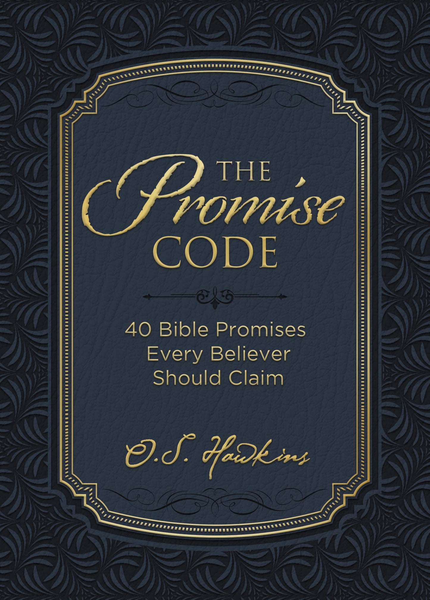 The Promise Code: 40 Bible Promises Every Believer Should Claim (The Code Series) - 7447