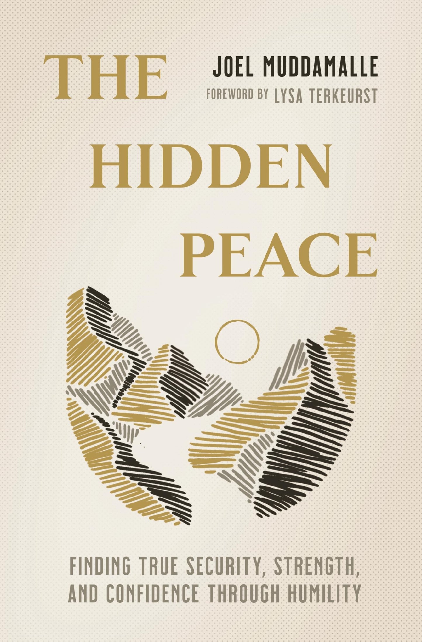 The Hidden Peace: Finding True Security, Strength, and Confidence Through Humility - 2975