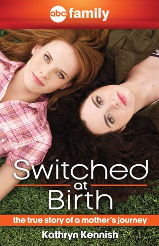 Switched At Birth: The True Story of a Mother's Journey - 5842