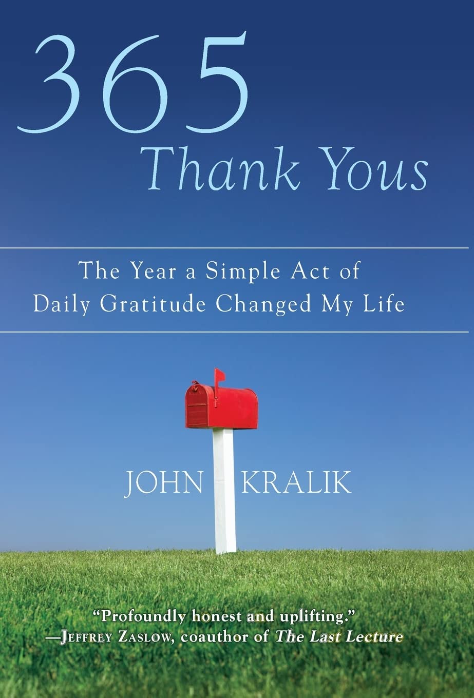 365 Thank Yous: The Year a Simple Act of Daily Gratitude Changed My Life - 4066