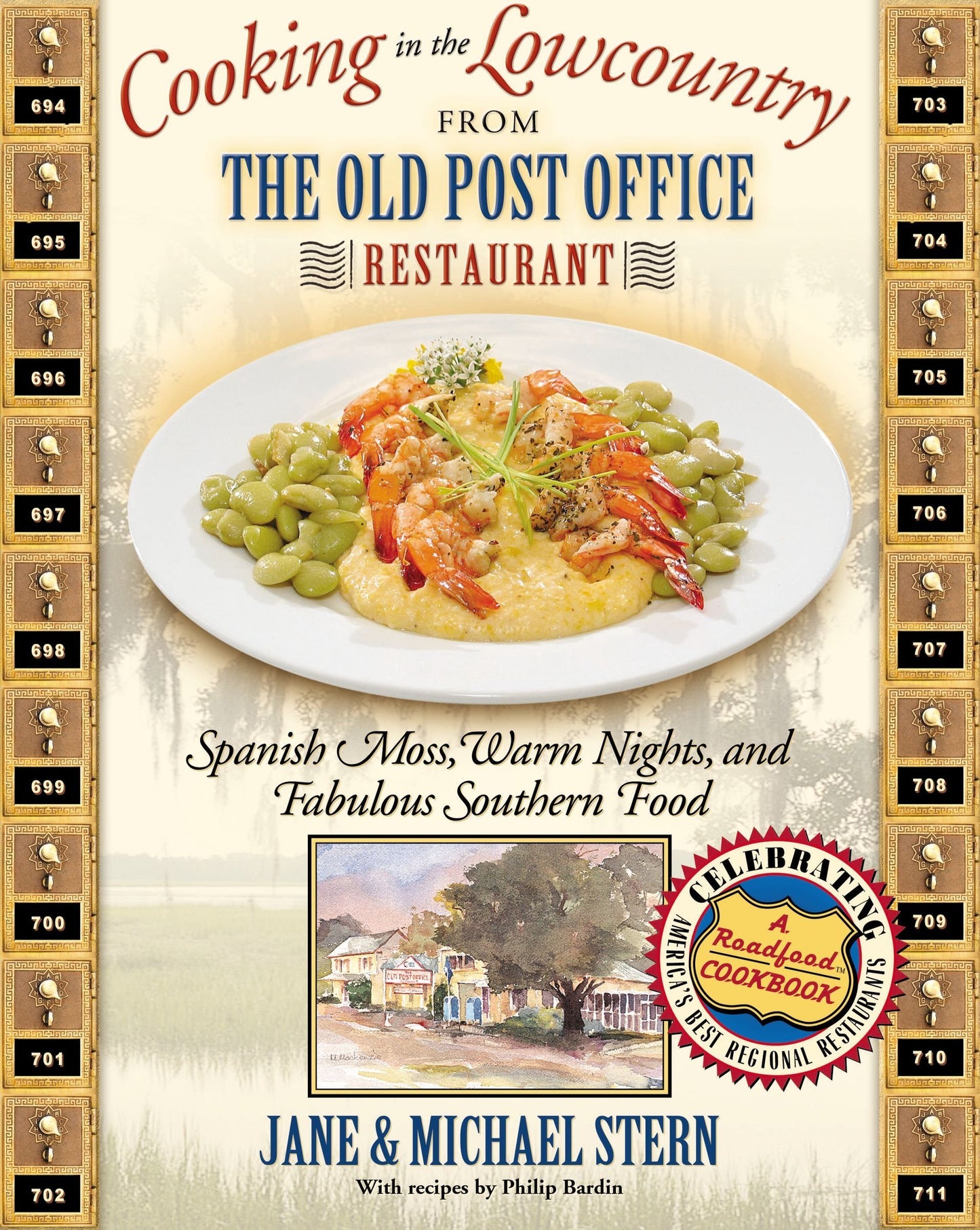 Cooking in the Lowcountry From The Old Post Office Restaurant: Spanish Moss Warm Nights and Fabulous Southern Food (Roadfood Cookbook) - 9806