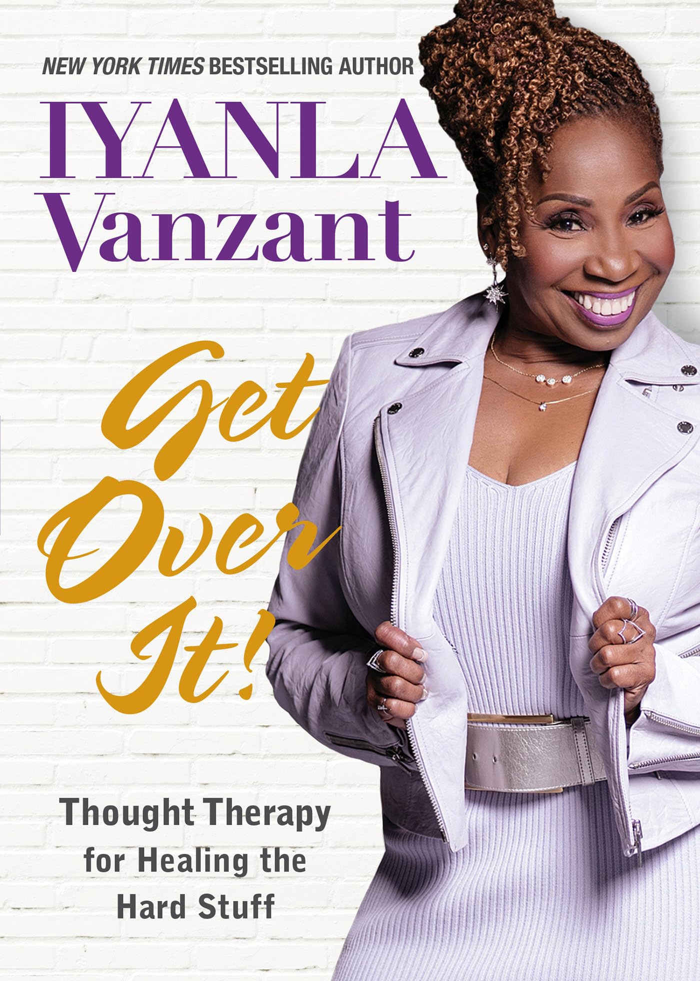 Get Over It!: Thought Therapy for Healing the Hard Stuff - 1119