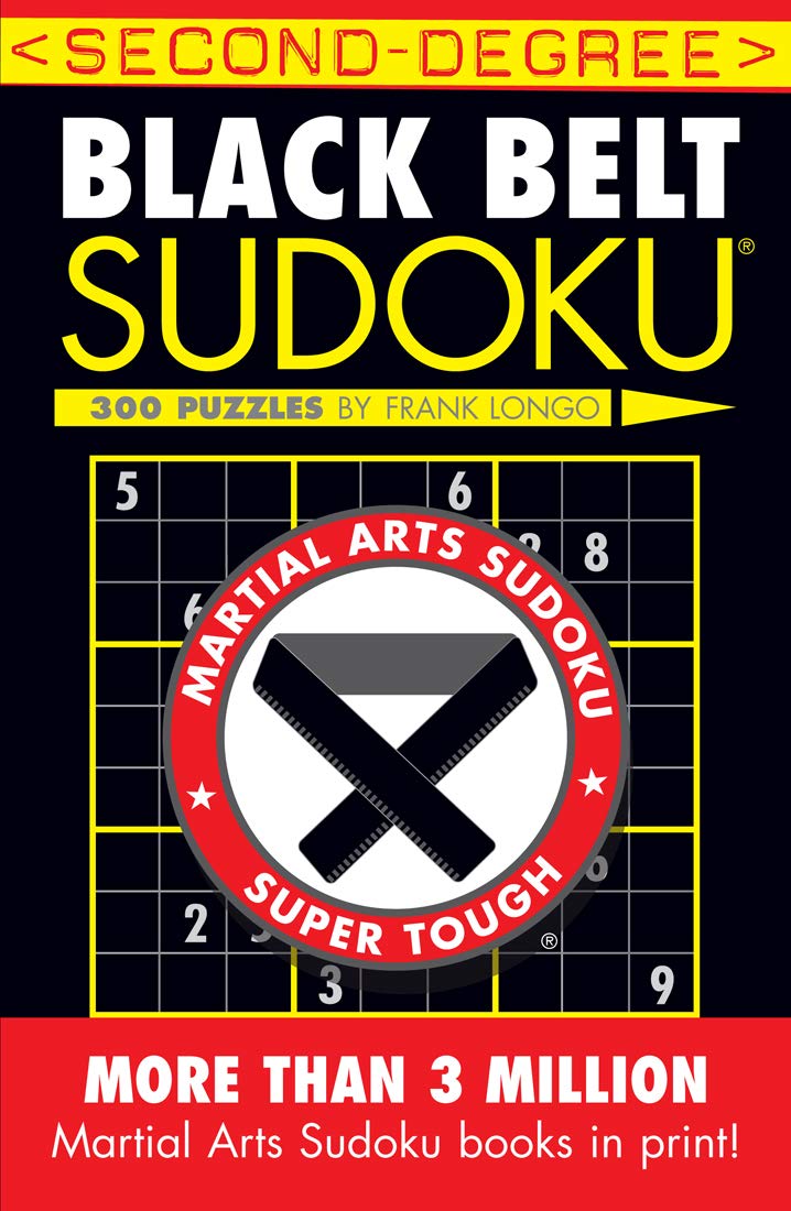 Second-Degree Black Belt Sudoku® (Martial Arts Puzzles Series) - 850