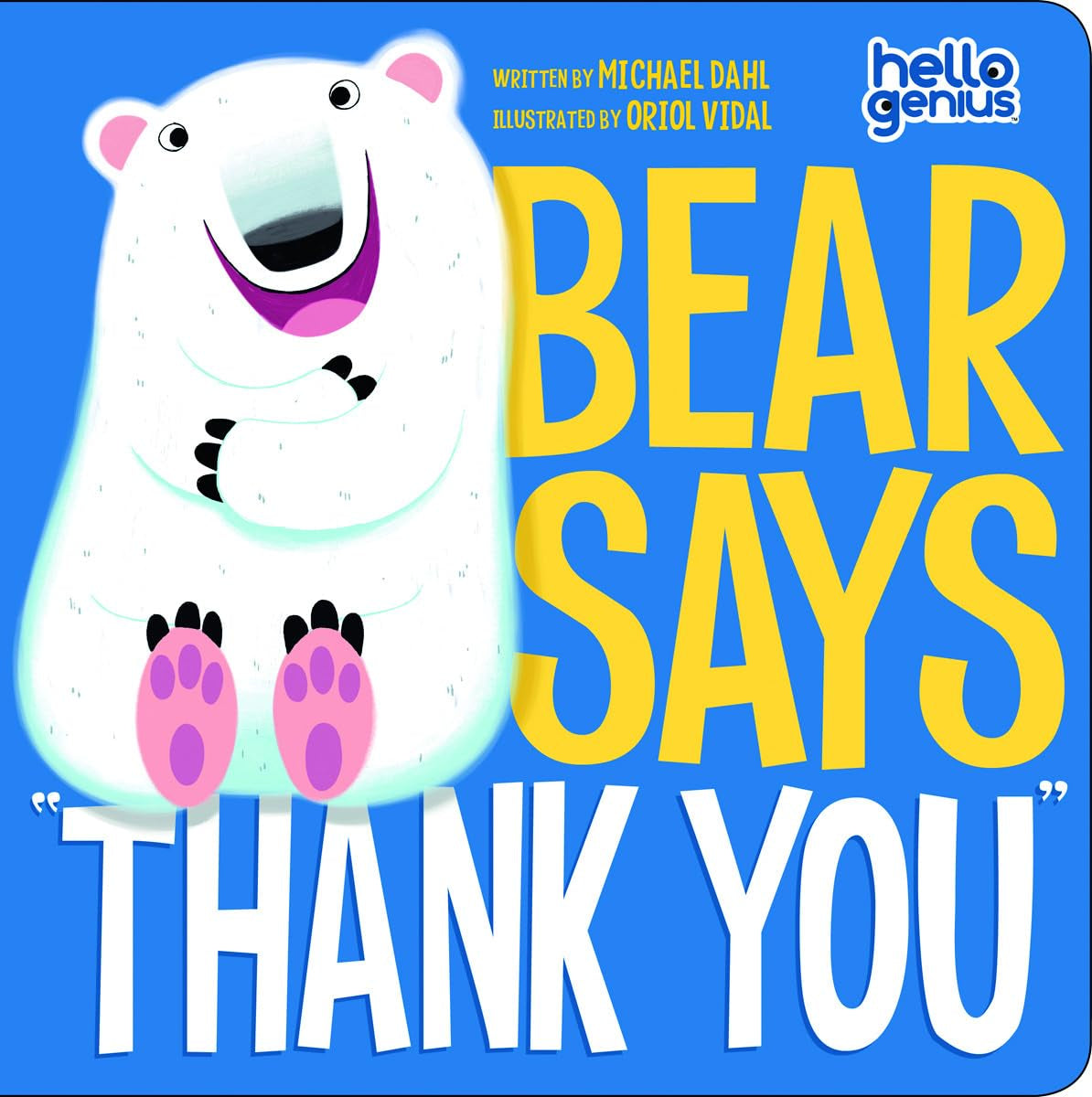 Bear Says ""Thank You (Hello Genius) - 5384