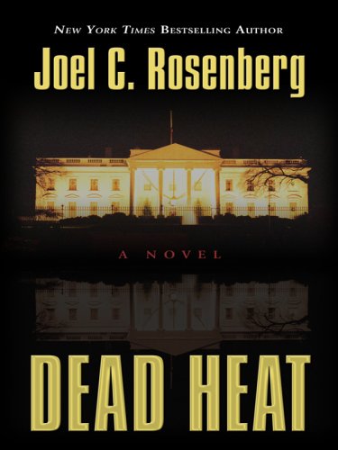 Dead Heat (Political Thrillers Series #5)