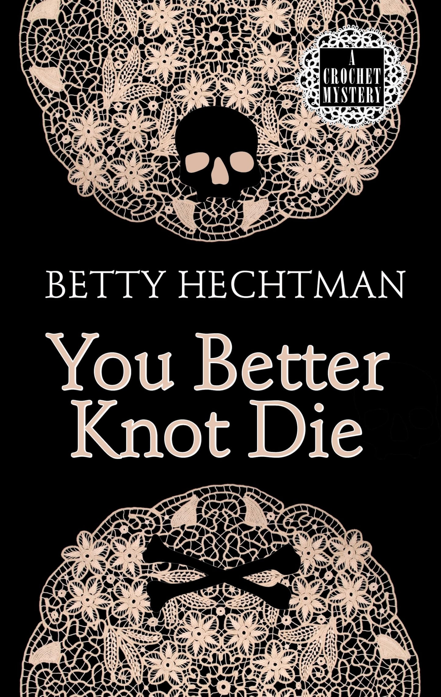 You Better Knot Die (A Crochet Msytery) - 7155