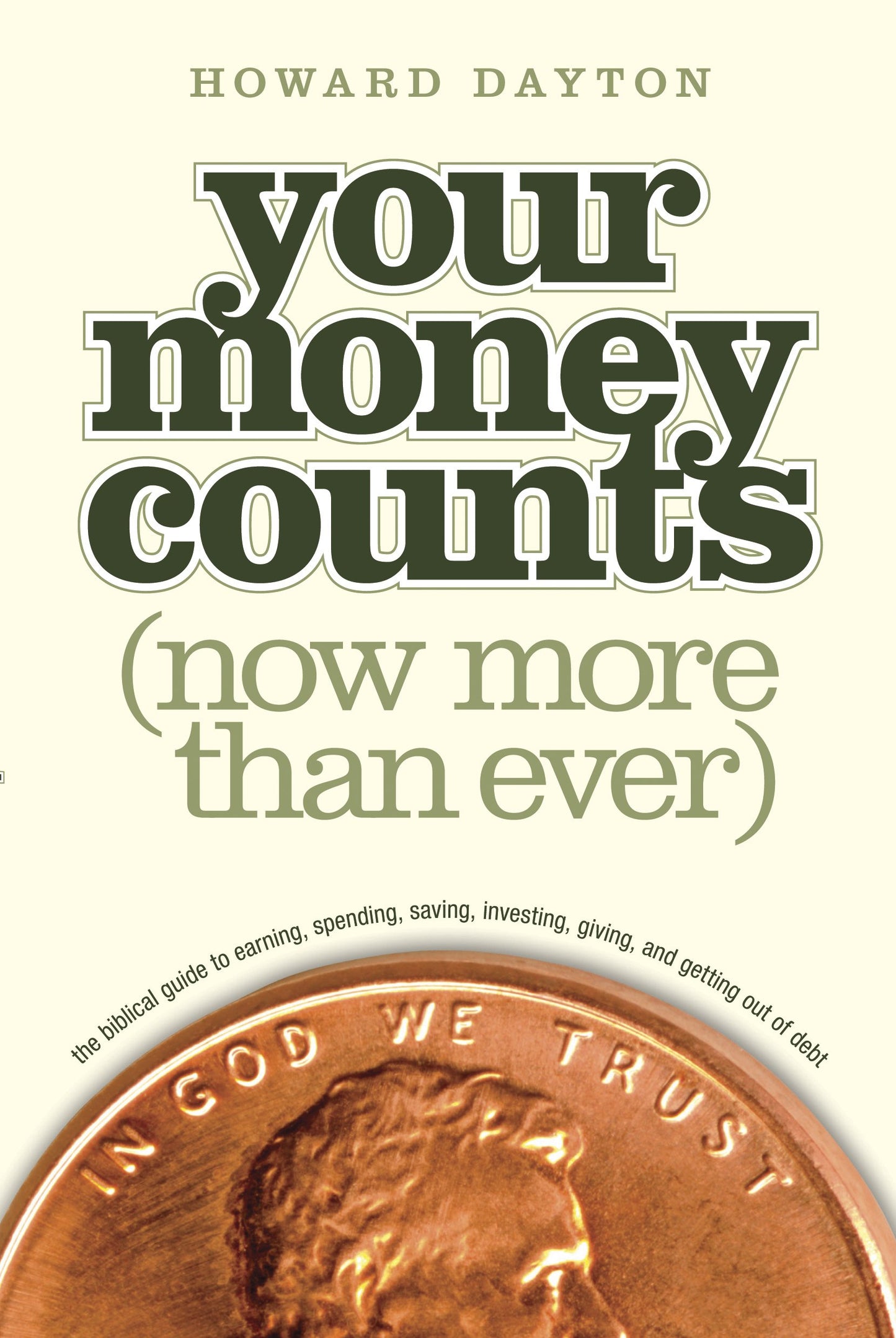 Your Money Counts: The Biblical Guide to Earning, Spending, Saving, Investing, Giving, and Getting Out of Debt - 2856