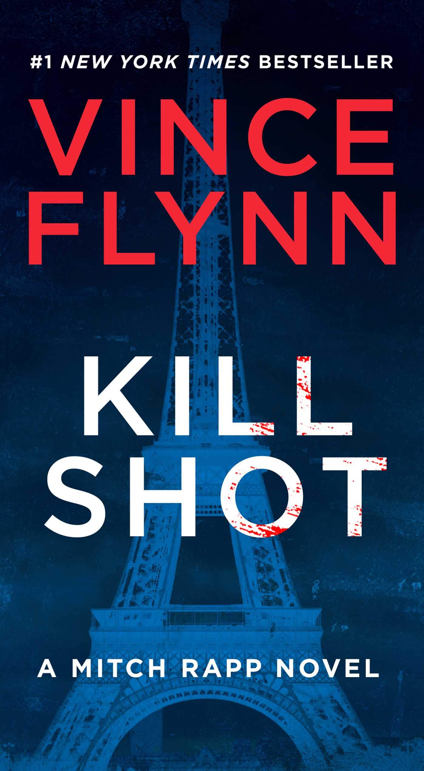 Kill Shot: An American Assassin Thriller (2) (A Mitch Rapp Novel) - 5639
