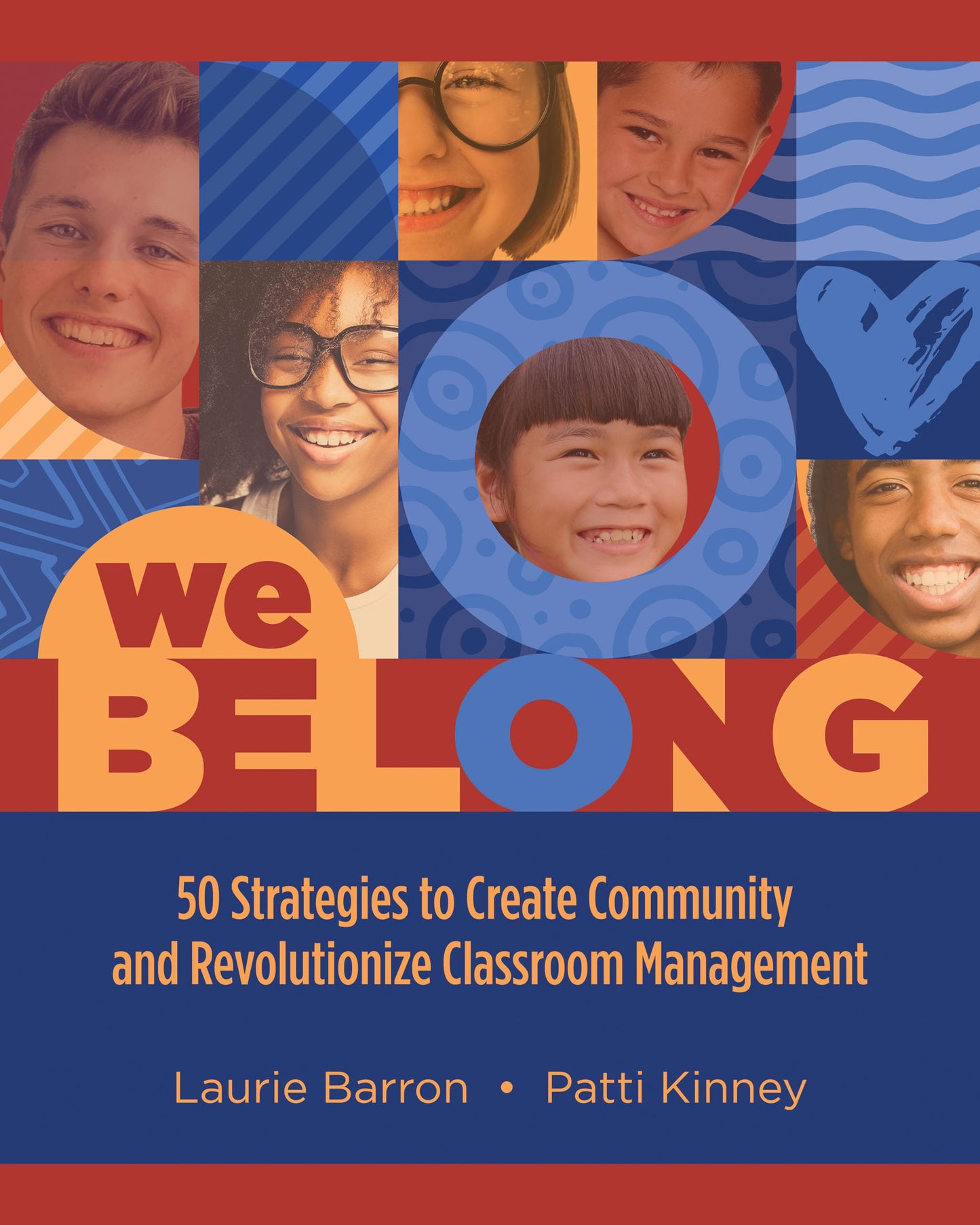 We Belong: 50 Strategies to Create Community and Revolutionize Classroom Management - 984