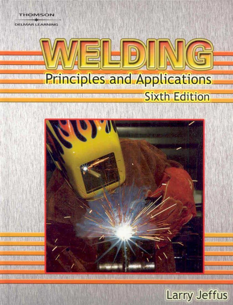 Welding: Principles and Applications - 2398