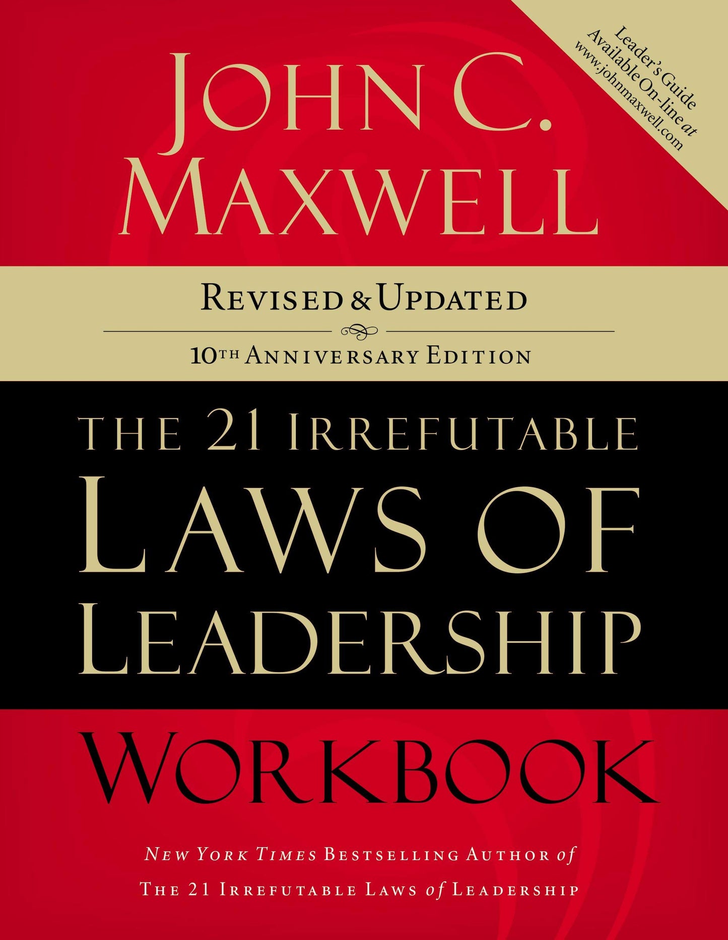 The 21 Irrefutable Laws of Leadership Workbook: Revised & Updated - 2365