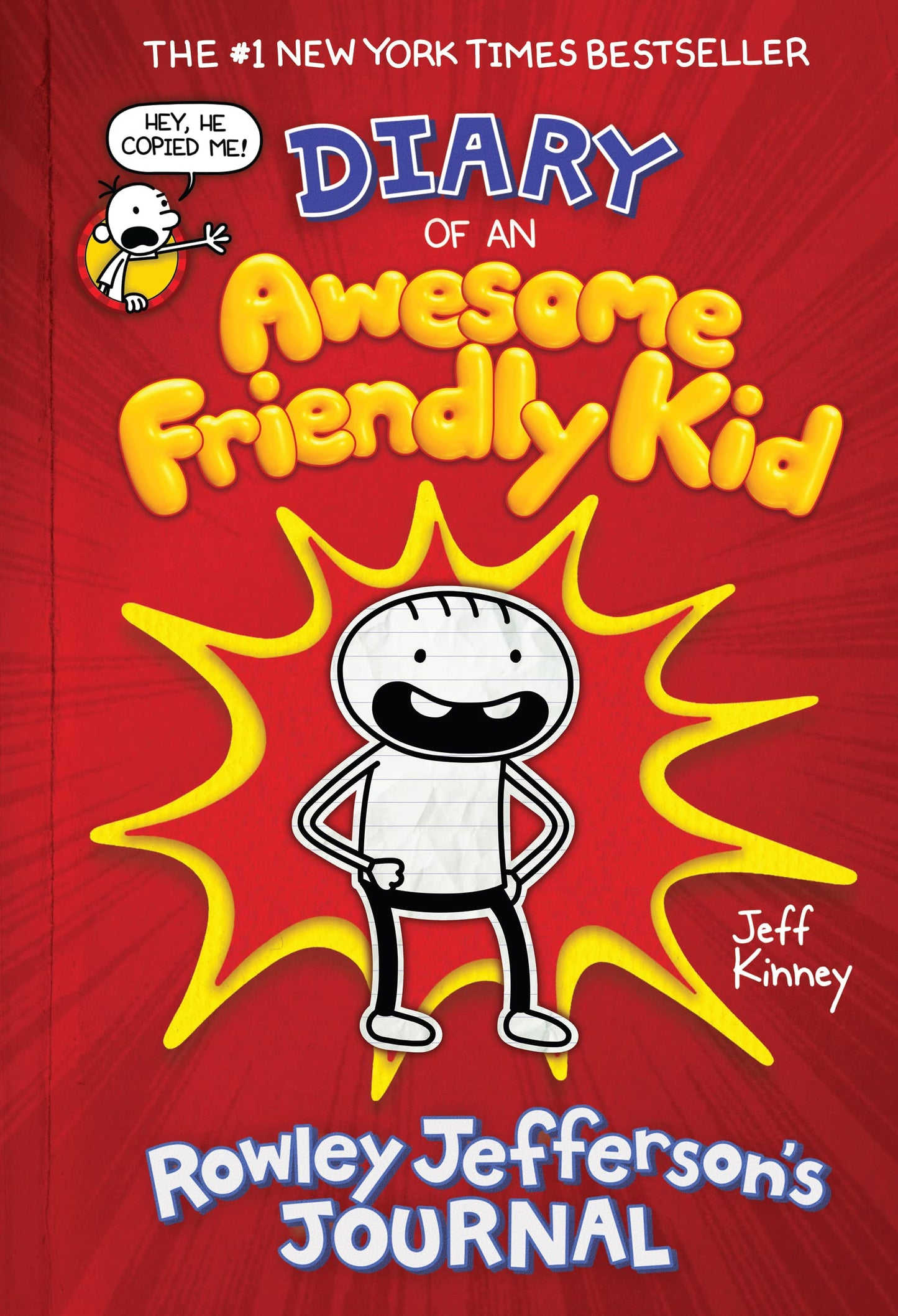 Diary of an Awesome Friendly Kid: Rowley Jefferson's Journal: From the Creator of Diary of a Wimpy Kid (The Awesome Friendly Kid Series) - 9072