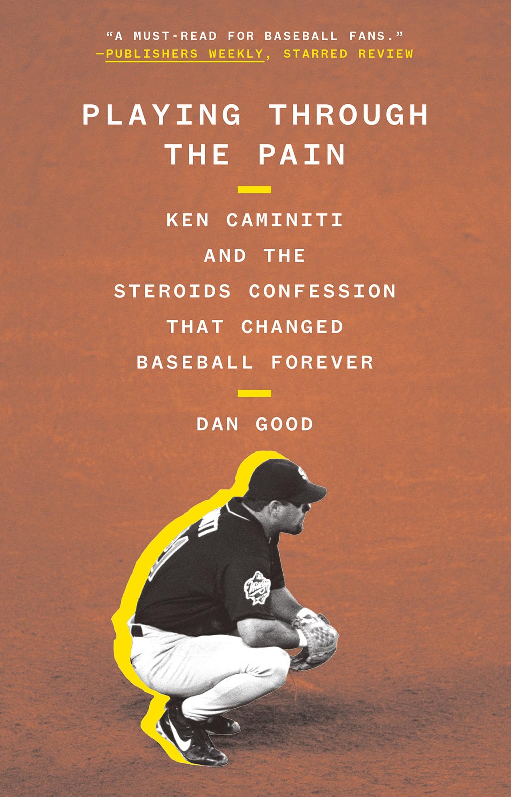 Playing Through the Pain: Ken Caminiti and the Steroids Confession That Changed Baseball Forever - 8815