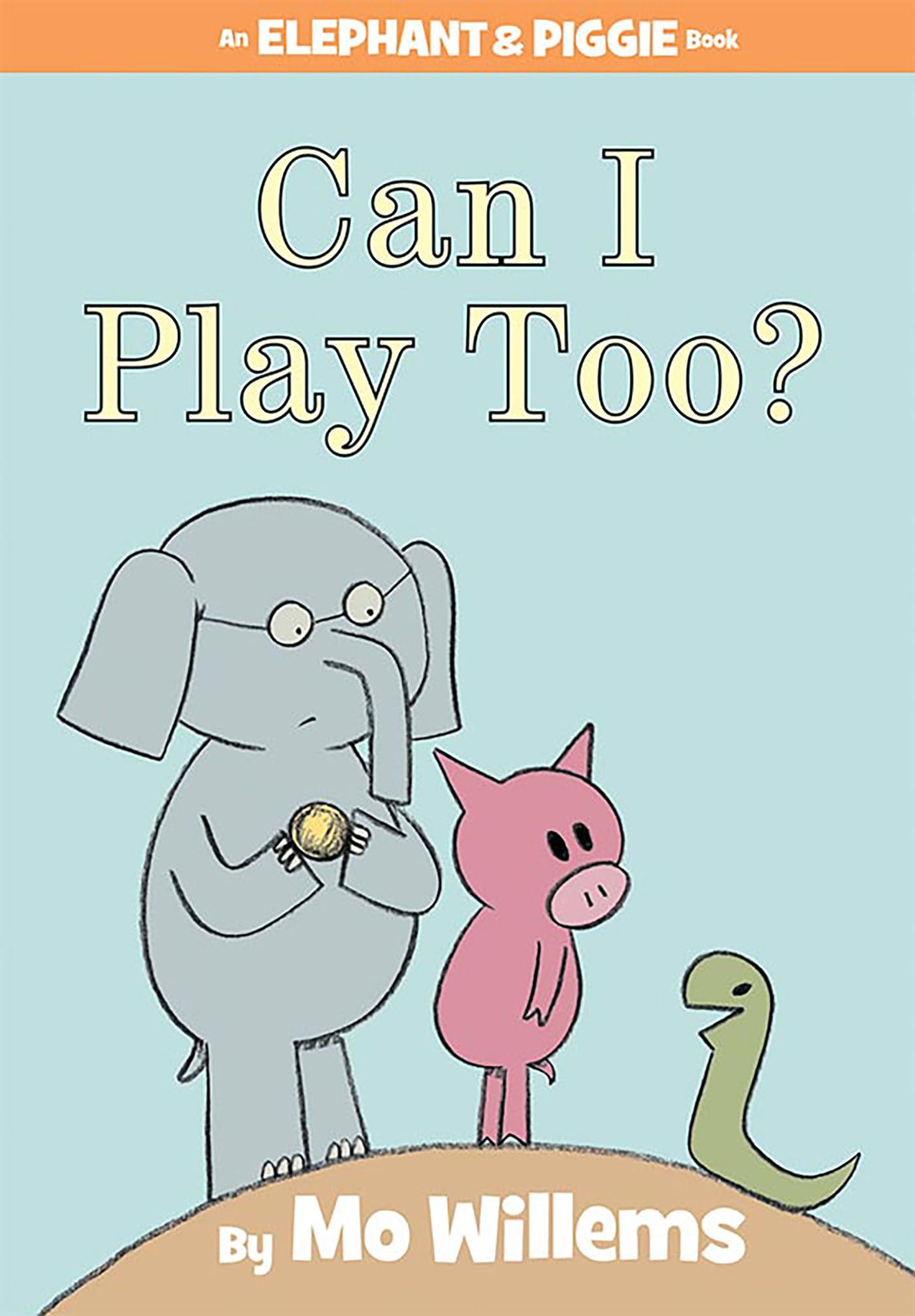 Can I Play Too?-An Elephant and Piggie Book - 5912