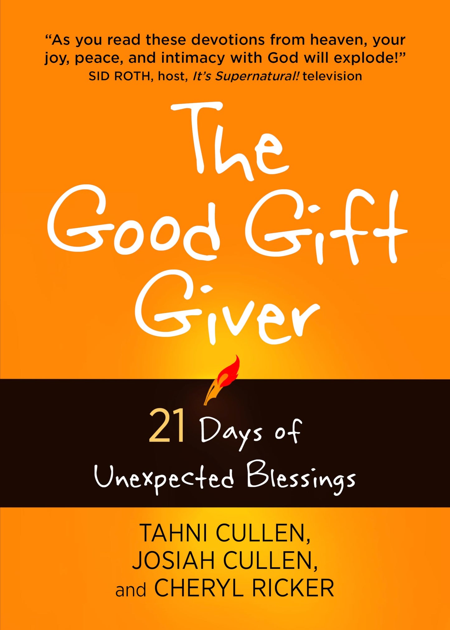 The Good Gift Giver: 21 Days of Unexpected Blessings - 9507