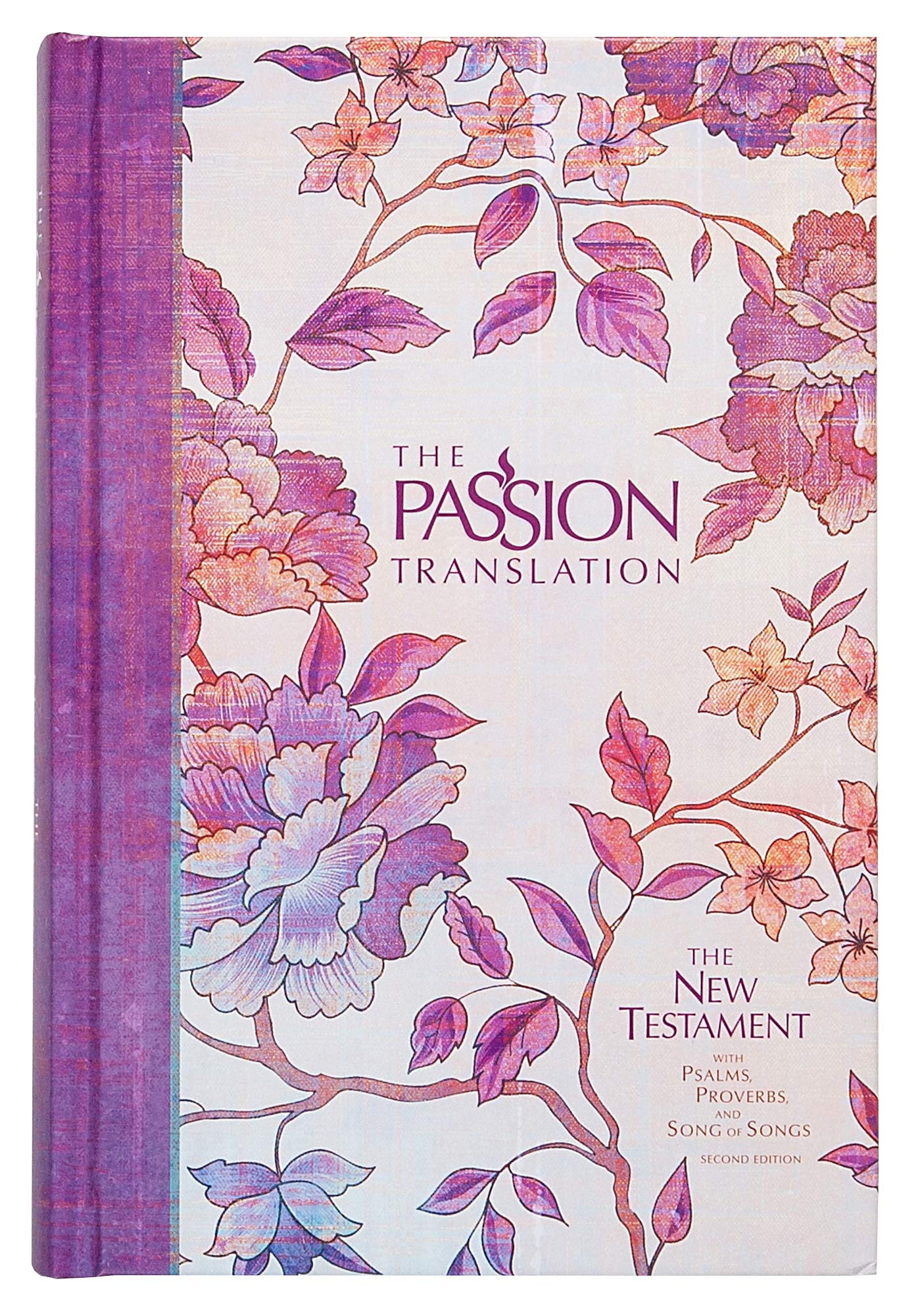 The Passion Translation New Testament, Peony (2nd Edition, Hardcover) – In-Depth Bible with Psalms, Proverbs, and Song of Songs, Makes a Great Gift for Confirmation, Holidays, and More - 7930