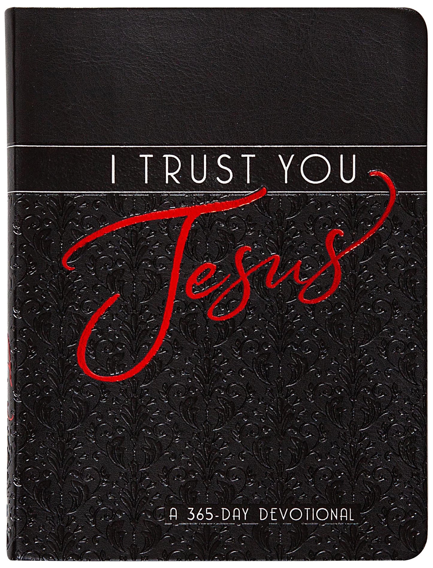 I Trust You Jesus: A 365-Day Devotional - 9067