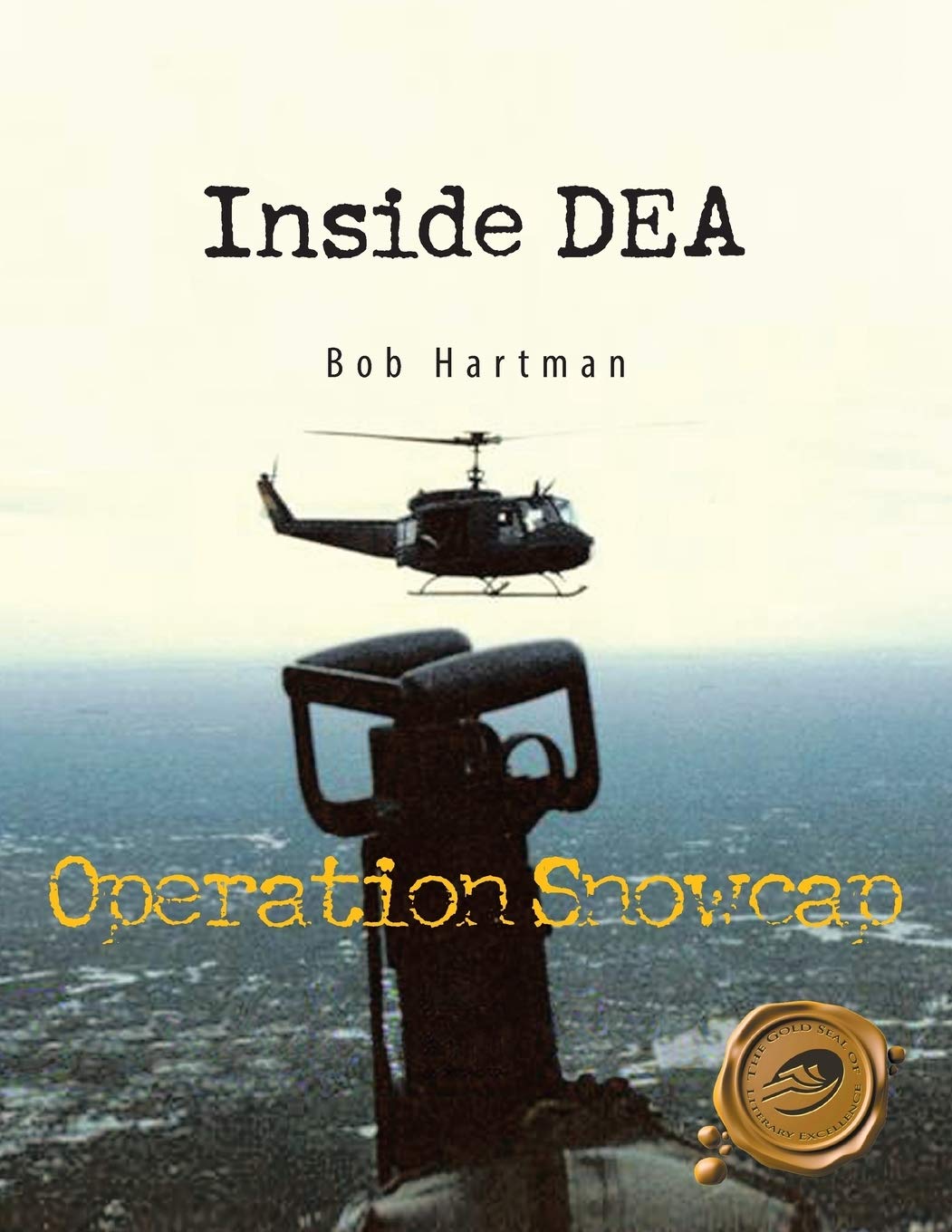 Inside Dea: Operation Snowcap - 9883