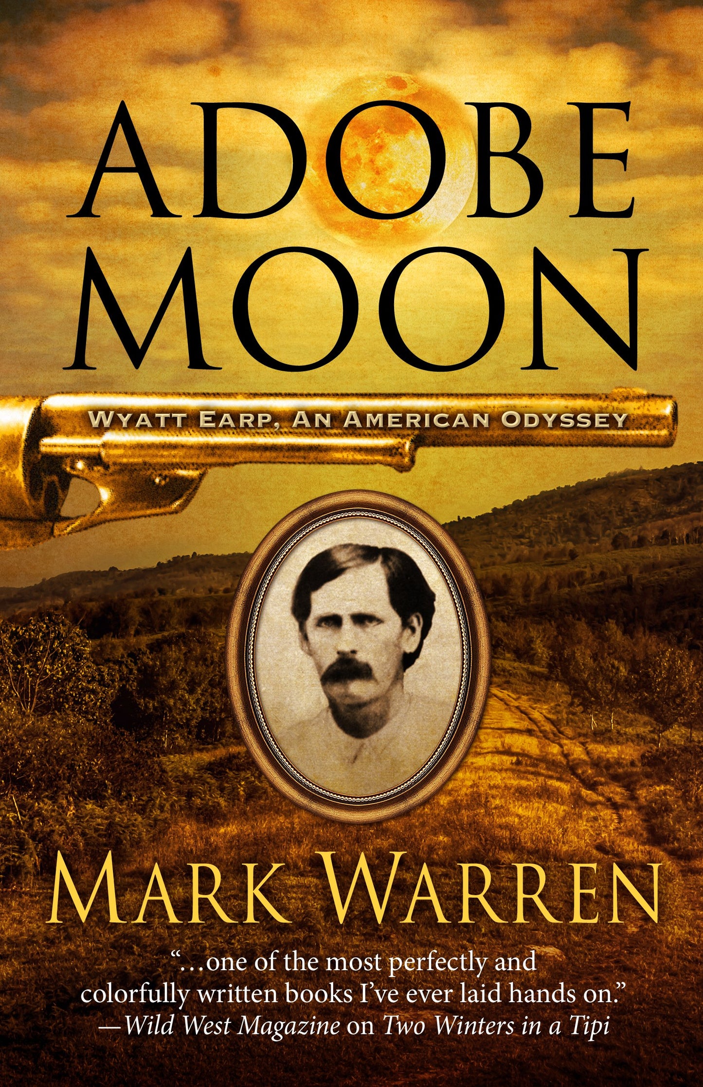 Adobe Moon (Wyatt Earp: An American Odyssey) - 6989