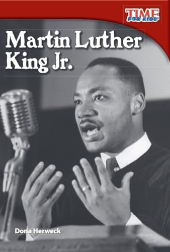 Martin Luther King Jr. (Spanish Version) (Spanish Version) (TIME FOR KIDS® Nonfiction Readers) (Spanish Edition) - 929