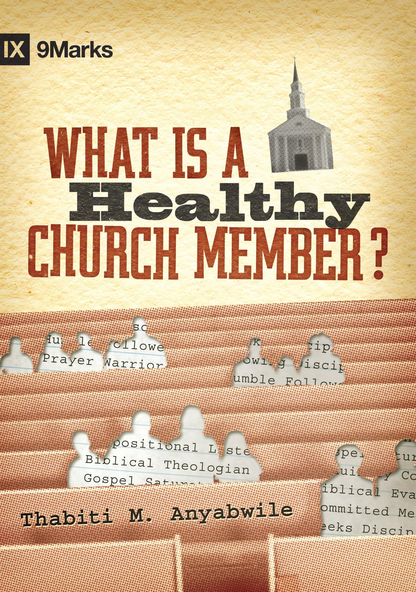 What Is a Healthy Church Member? (9Marks: Building Healthy Churches) - 3094