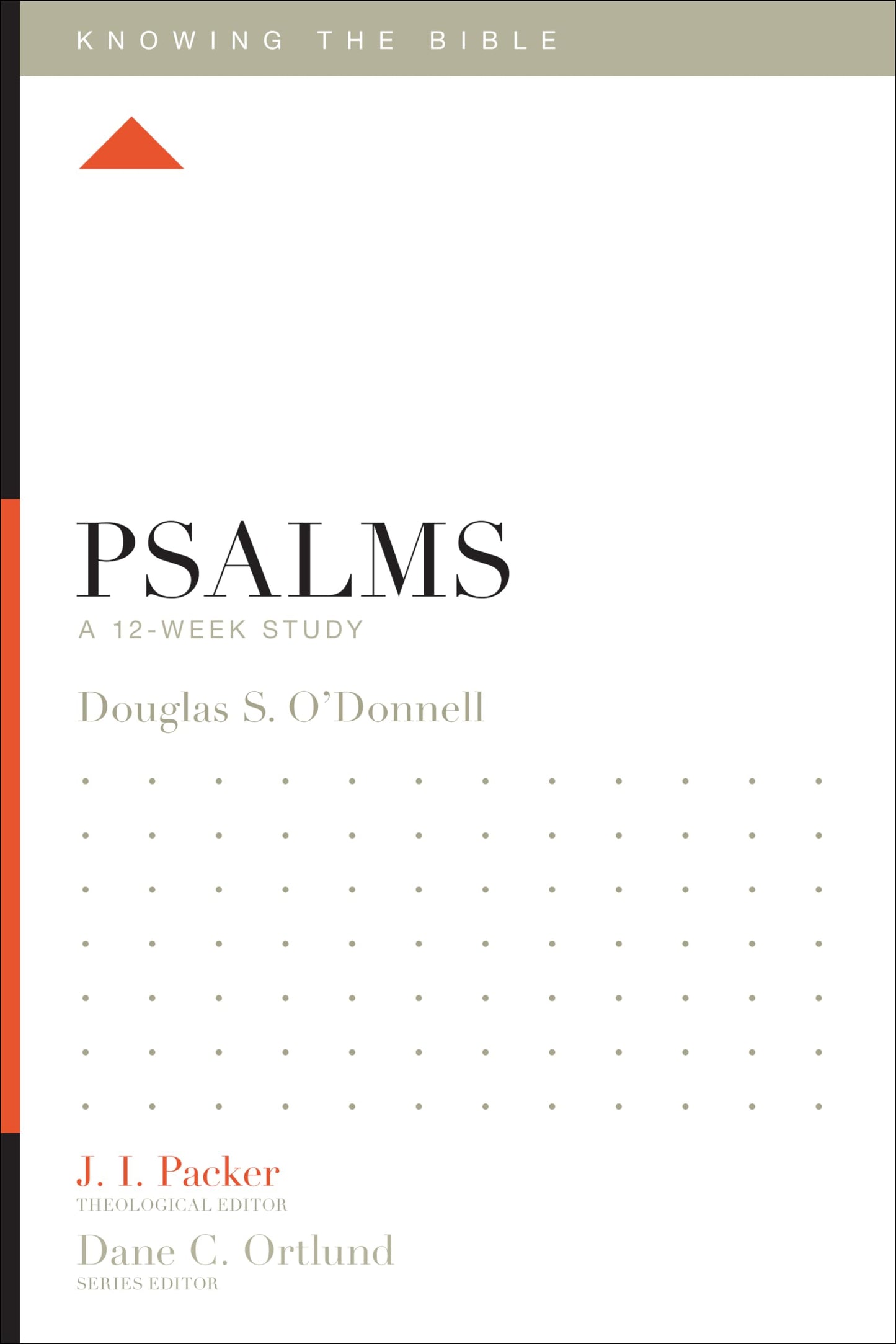 Psalms: A 12-Week Study (Knowing the Bible) - 4358