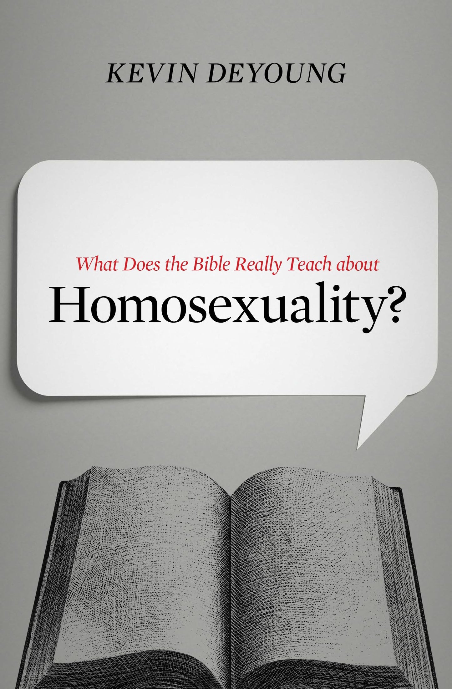 What Does the Bible Really Teach about Homosexuality? - 264