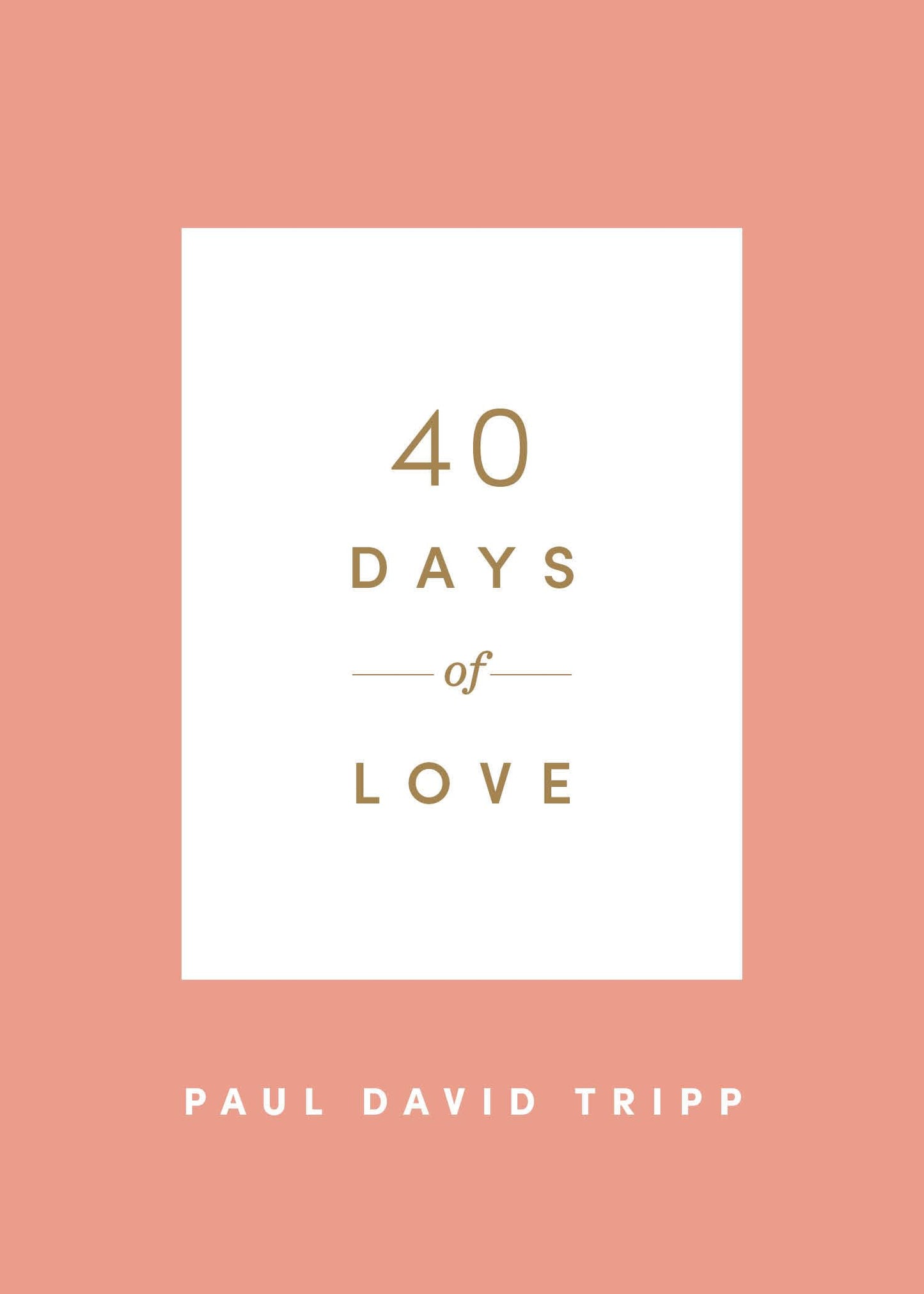 40 Days of Love (40 Days Devotionals) - 185