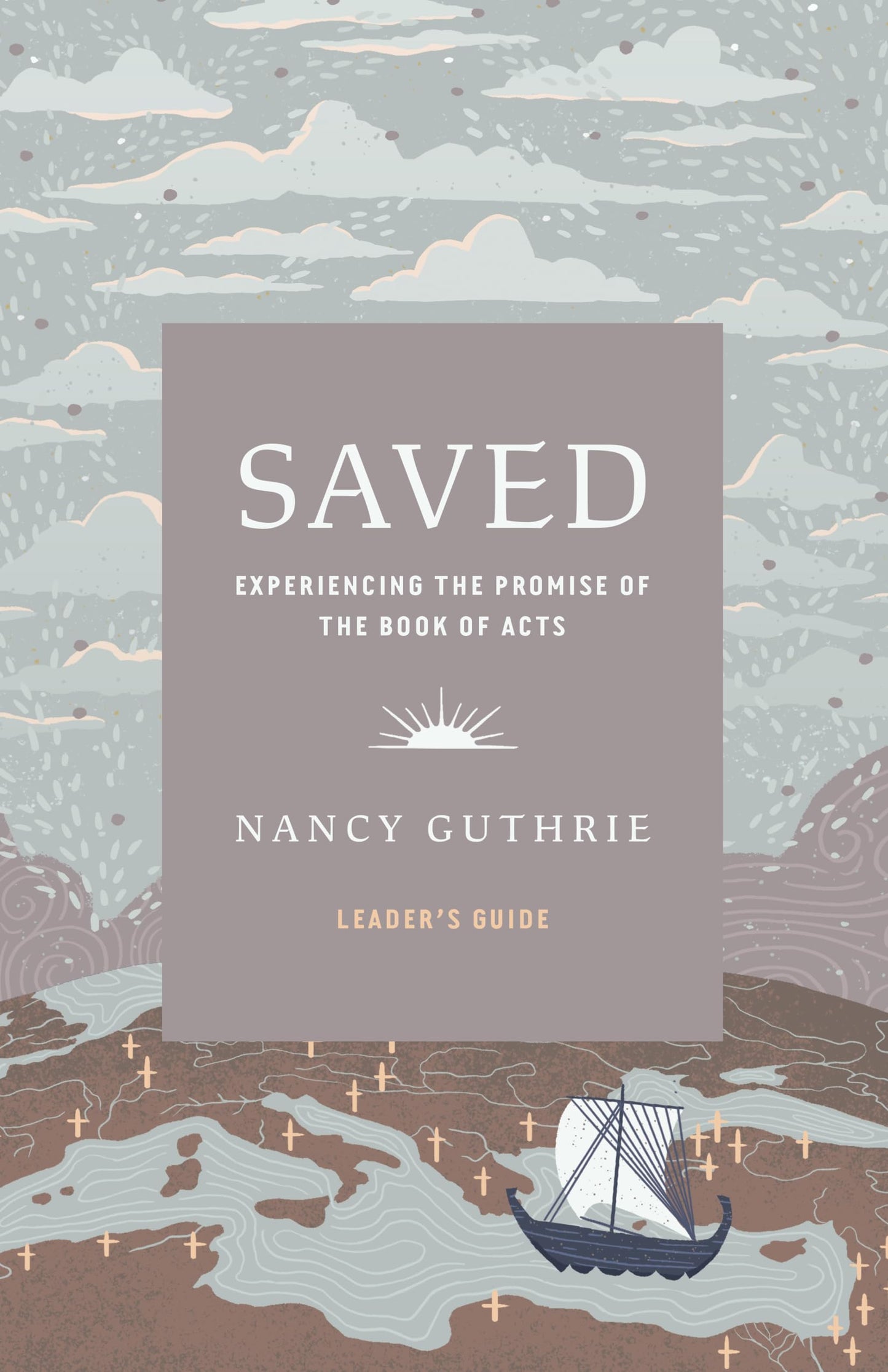 Saved Leader's Guide: Experiencing the Promise of the Book of Acts - 3510