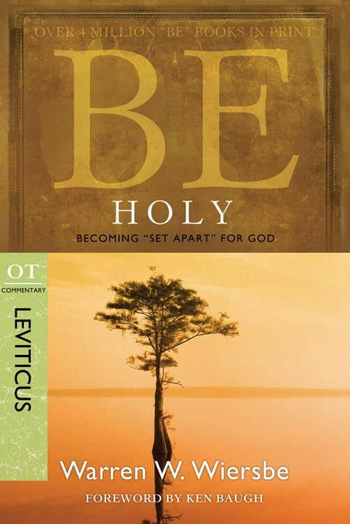 Be Holy (Leviticus): Becoming "Set Apart" for God - 7458
