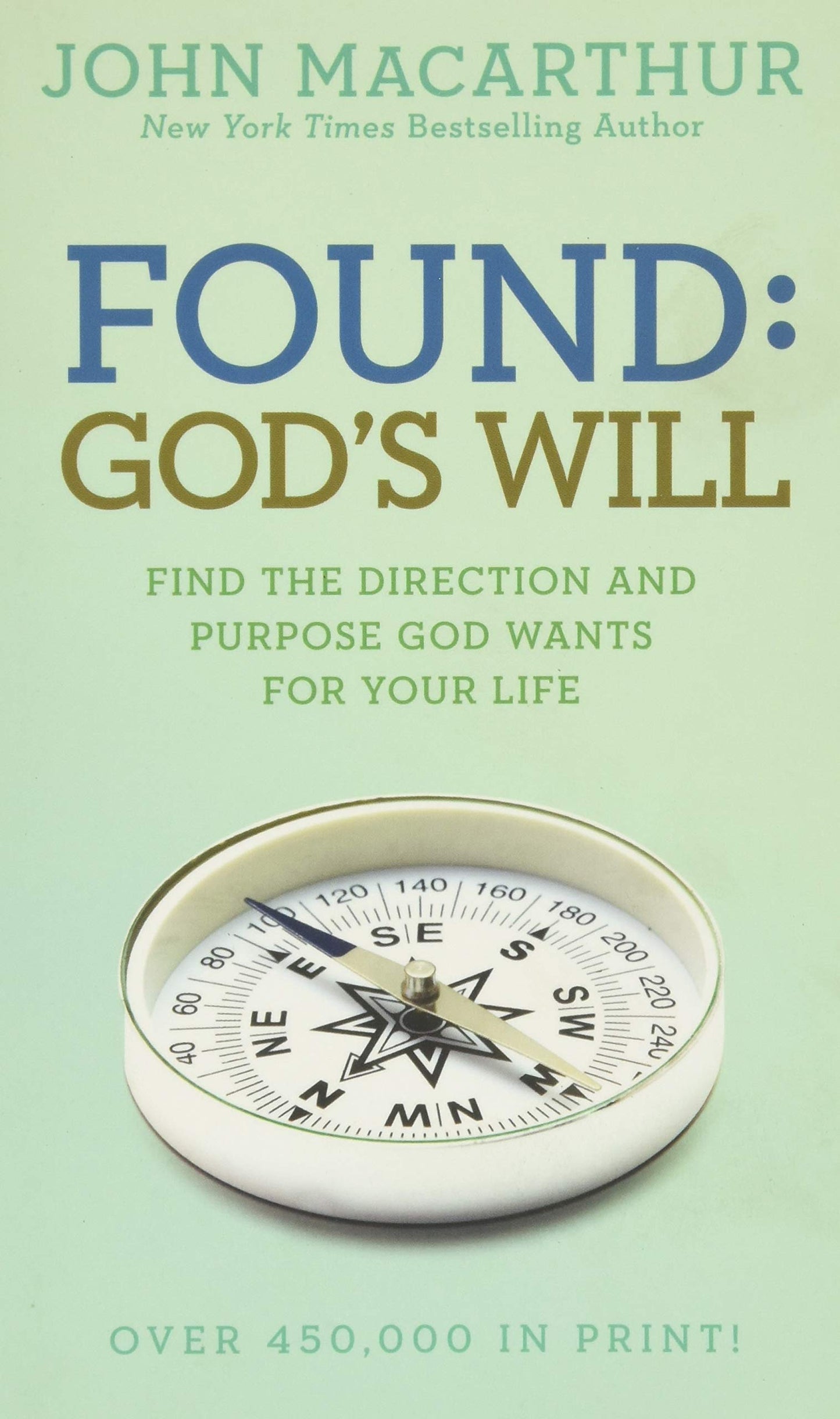 Found: God's Will (John MacArthur Study) - 3270