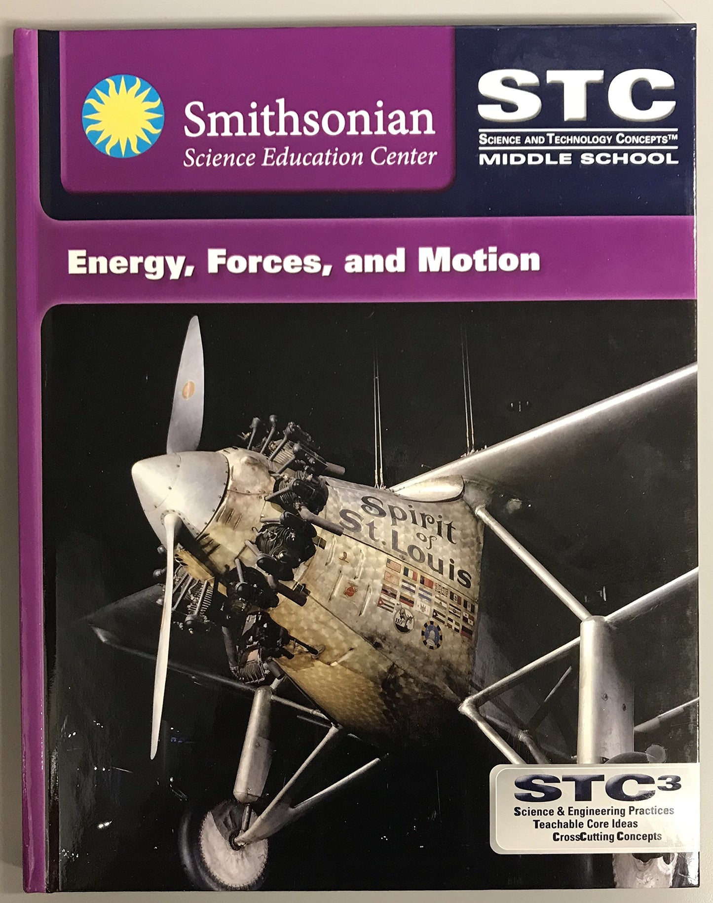 Smithsonian Science Education Center - STC Science and Technology (Middle School) Energy, Forces, and Motion - 577